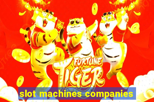 slot machines companies