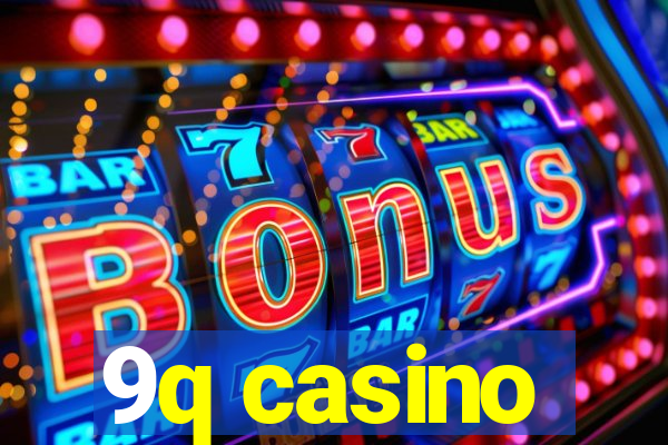 9q casino