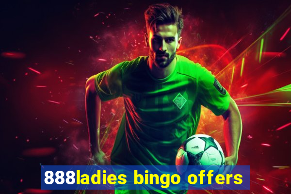 888ladies bingo offers