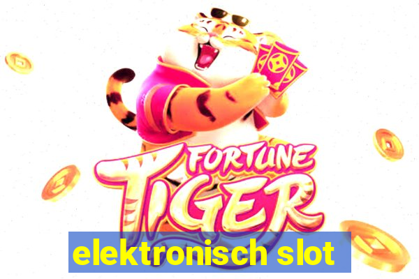 elektronisch slot