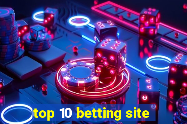 top 10 betting site