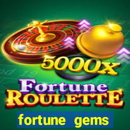 fortune gems slot-tada jogos