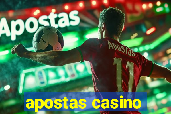 apostas casino