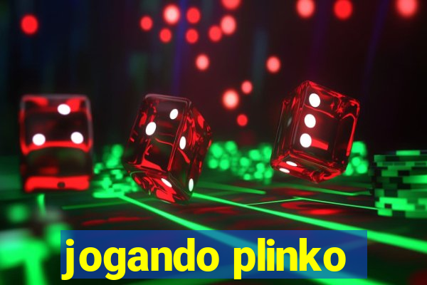 jogando plinko