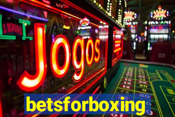 betsforboxing