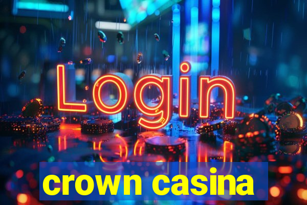 crown casina