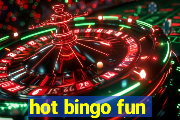 hot bingo fun