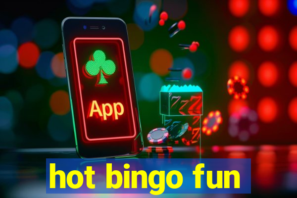 hot bingo fun