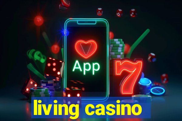 living casino