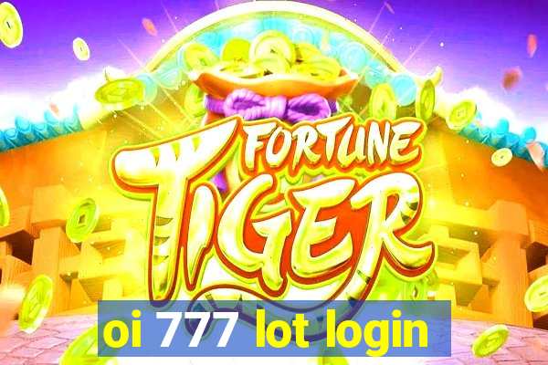 oi 777 lot login