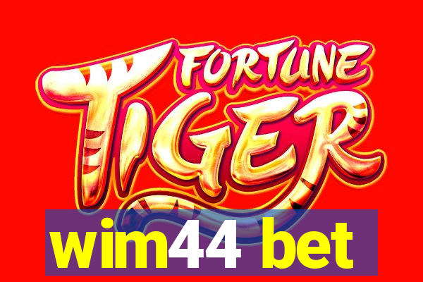 wim44 bet