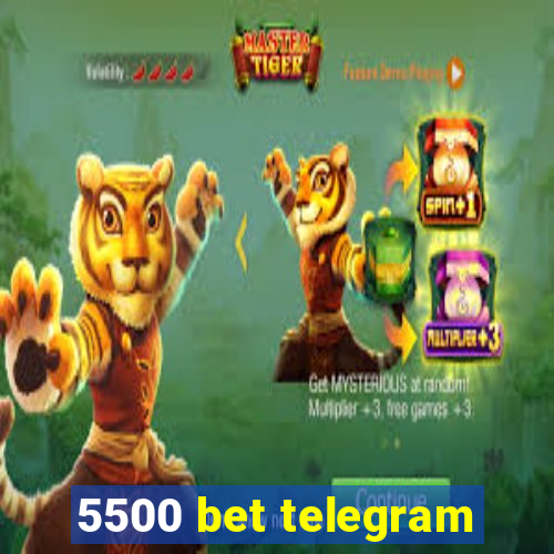 5500 bet telegram