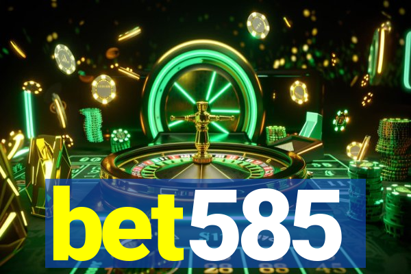 bet585