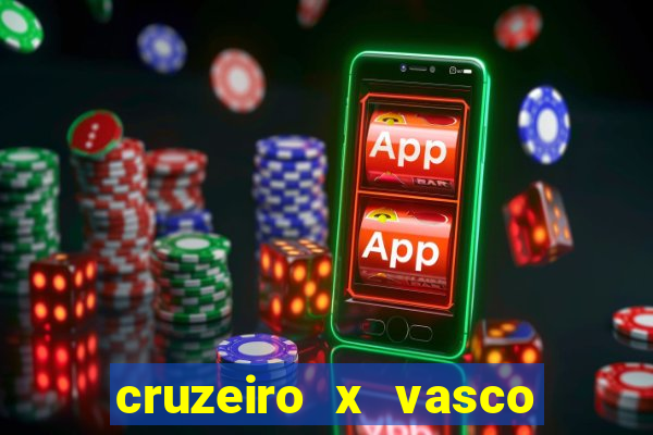 cruzeiro x vasco da gama palpites