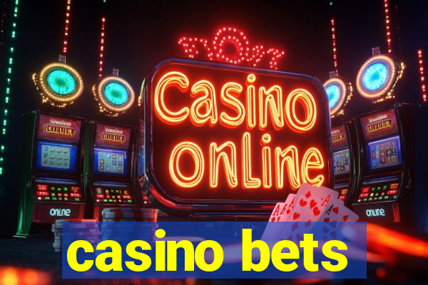 casino bets