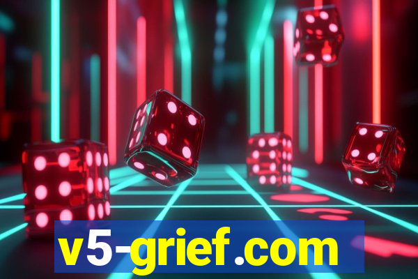 v5-grief.com