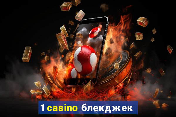 1 casino блекджек