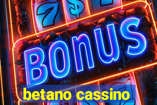 betano cassino