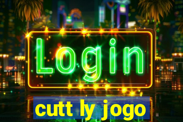 cutt ly jogo