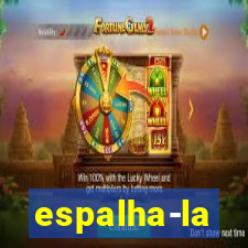 espalha-la