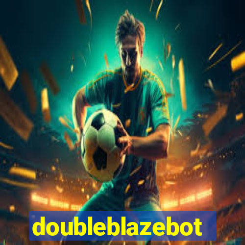 doubleblazebot