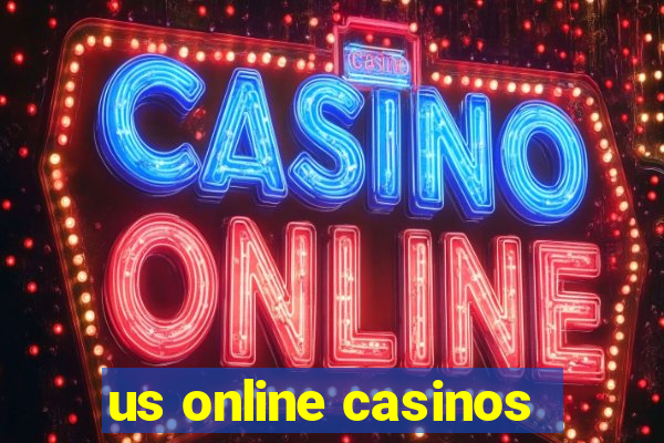 us online casinos