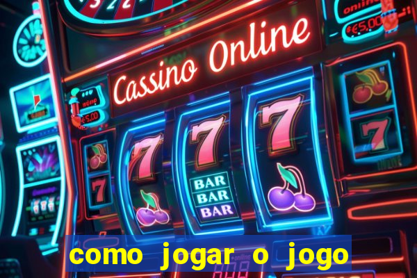 como jogar o jogo do tigre para ganhar dinheiro