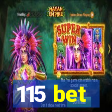 115 bet