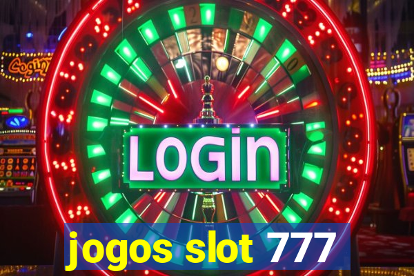 jogos slot 777