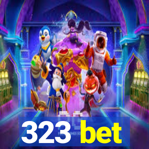 323 bet