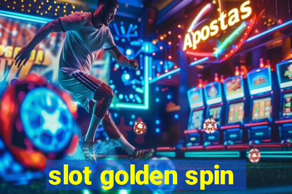 slot golden spin