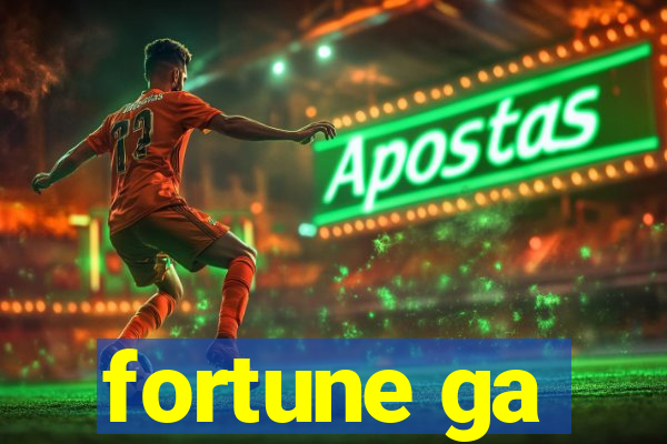 fortune ga