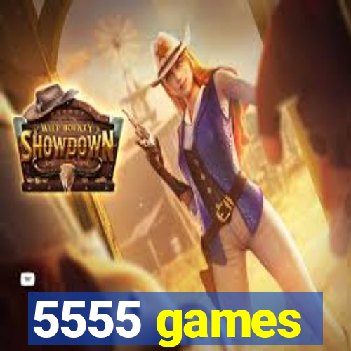 5555 games