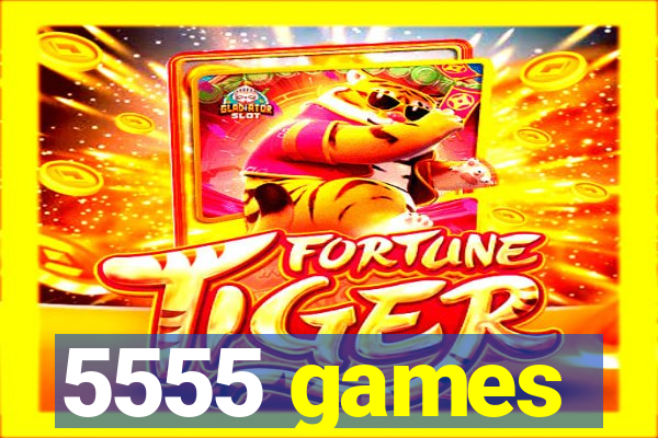 5555 games