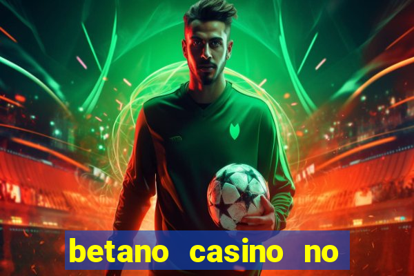 betano casino no deposit bonus