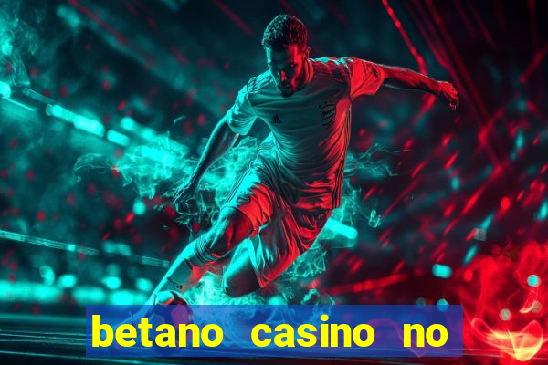 betano casino no deposit bonus