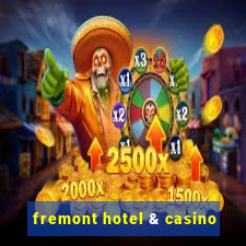 fremont hotel & casino