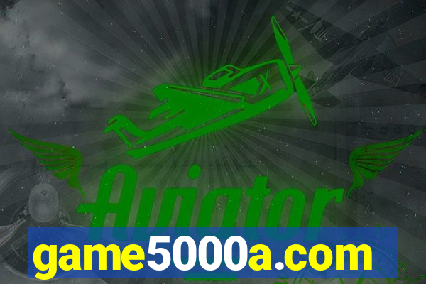 game5000a.com