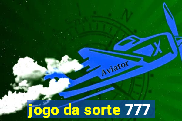 jogo da sorte 777