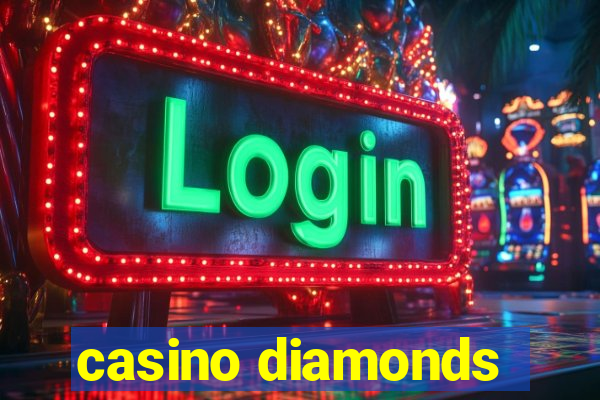 casino diamonds