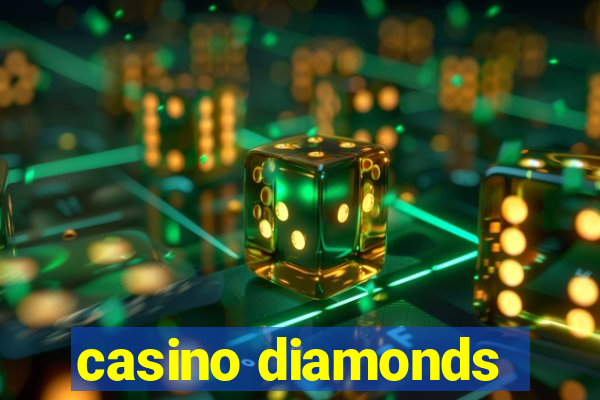 casino diamonds