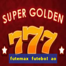 futemax futebol ao vivo 4.0 apk