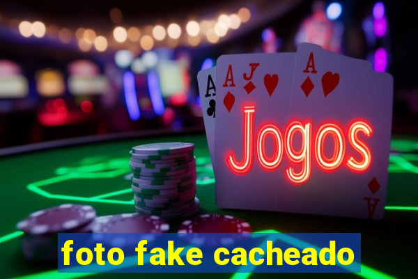 foto fake cacheado