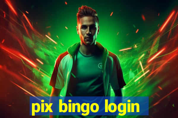 pix bingo login