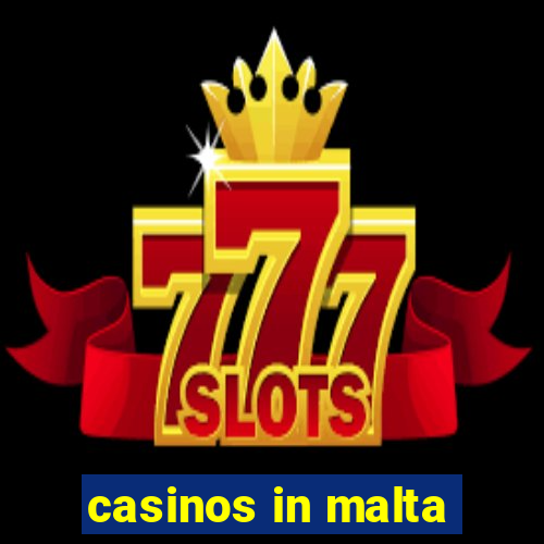 casinos in malta