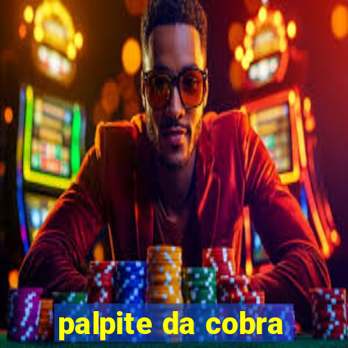 palpite da cobra