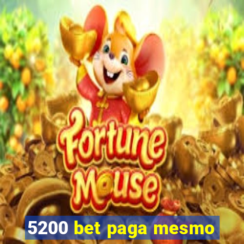 5200 bet paga mesmo