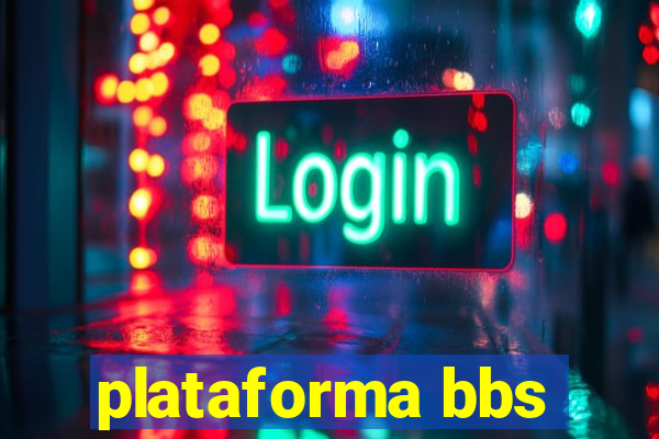 plataforma bbs