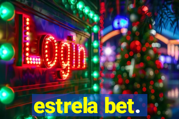 estrela bet.