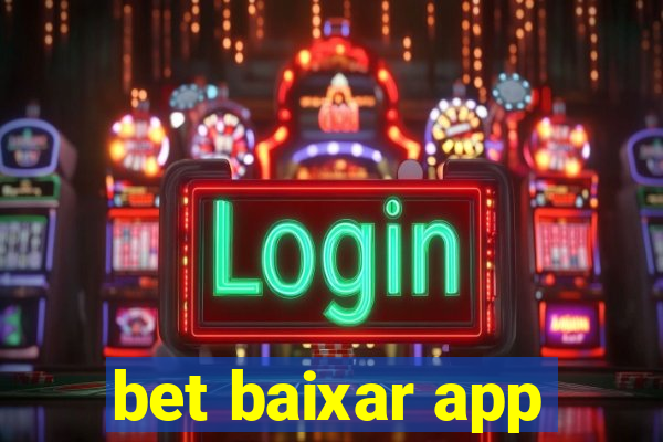 bet baixar app